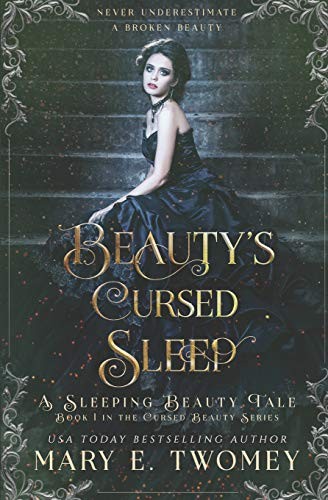 Mary E. Twomey: Beauty's Cursed Sleep (Paperback, 2019, Independently published)