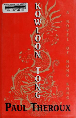 Paul Theroux: Kowloon Tong (1997, G.K. Hall, Chivers Press)