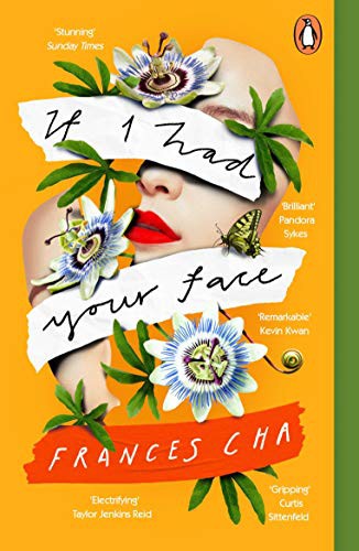 Frances Cha: If I Had Your Face (Paperback, 2021, Penguin)