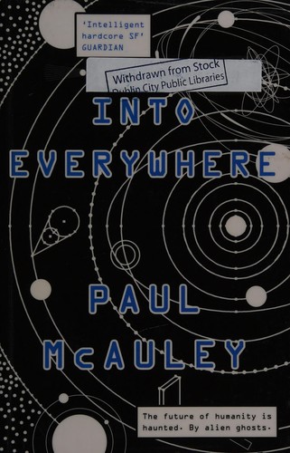 Paul J. McAuley: Into everywhere (2016, Gollancz)