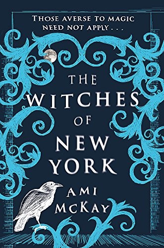 Ami McKay: The Witches of New York (Paperback, Orion)