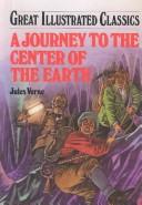 Jules Verne: A journey to the center of the earth (2002, ABDO Pub.)