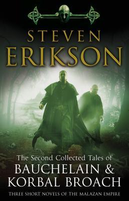 Steven Erikson: Second Collected Tales of Bauchelain and Korbal Broach Vol. 2 (Paperback, 2019, Penguin Random House)