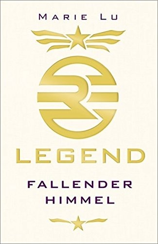 Marie Lu: Legend/Fallender Himmel (Paperback, 2014, Loewe Verlag GmbH)
