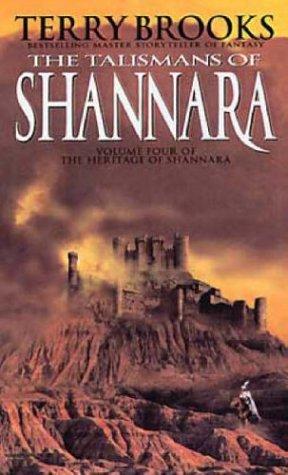 Terry Brooks: The Talismans of Shannara (Heritage of Shannara) (Paperback, 2006, Orbit)