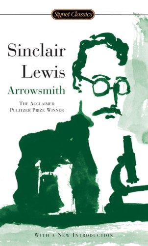 Sinclair Lewis: Arrowsmith (Paperback, 2008, Signet Classics)