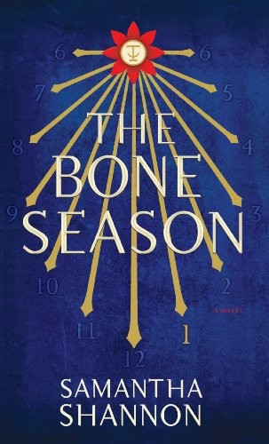 Samantha Shannon: The Bone Season (Hardcover, 2014, Thorndike Press)