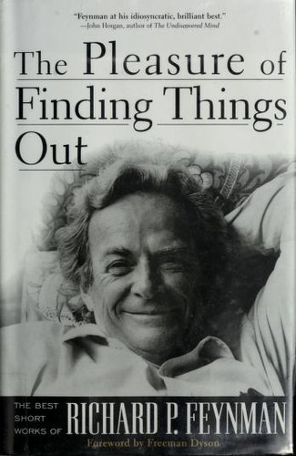 Richard P. Feynman: The pleasure of finding things out (1999, Perseus Books)