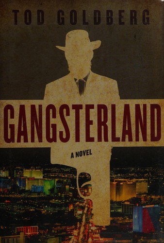 Tod Goldberg: Gangsterland (2014)