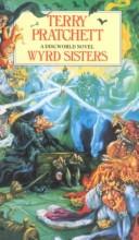 Terry Pratchett: Wyrd Sisters (Hardcover, 1989, V. Gollancz)