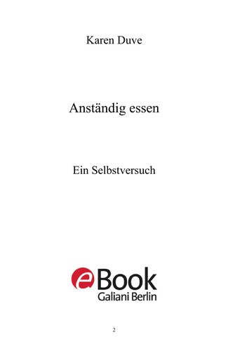Anständig essen (German language, 2011, Galiani)