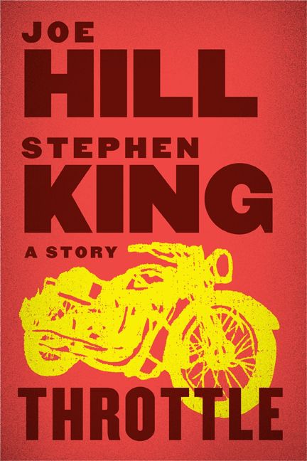 Joe Hill, Stephen King: Throttle (2012, HarperCollins Publishers)