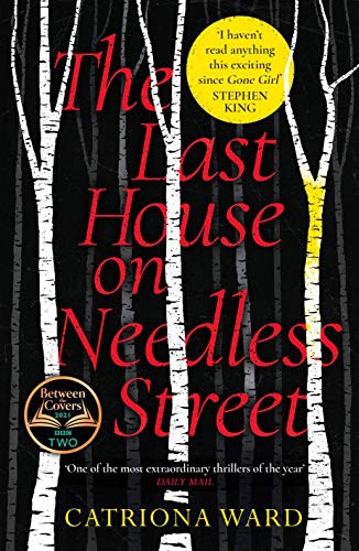 Catriona Ward: The Last House on Needless Street (Hardcover, 2021, Viper)