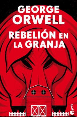George Orwell: Rebelión en la granja (Paperback, Spanish language, 2021, Booket)