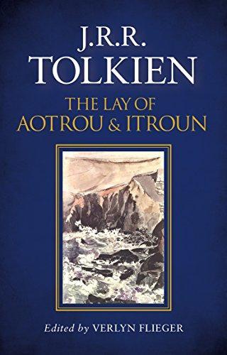 J.R.R. Tolkien: The Lay of Aotrou and Itroun (2016, HarperCollins)
