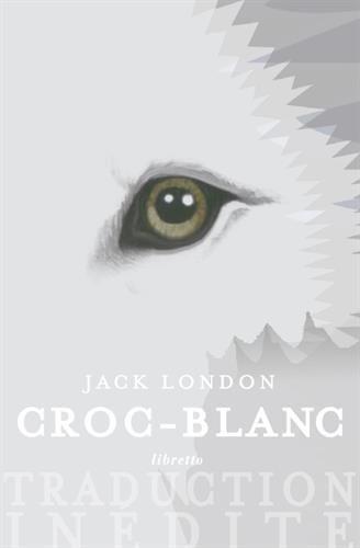 Jack London: Croc-Blanc (French language, 2016)