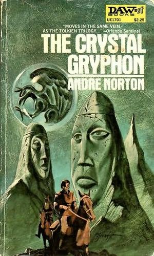 Andre Norton: The Crystal Gryphon (Paperback, 1973, Daw Books)