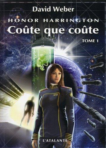 David Weber: Coûte que coûte (French language, 2010)