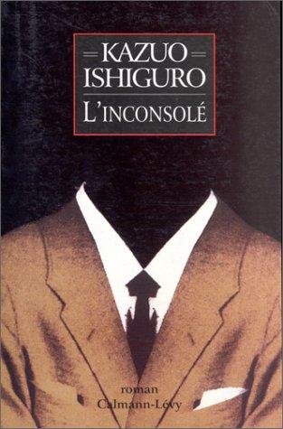 Sophie Mayoux, Kazuo Ishiguro: L'Inconsolé (Paperback, 1997, Calmann-Lévy)