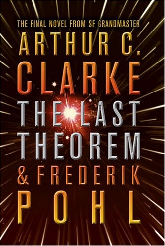 Arthur C. Clarke: The Last Theorem (2008, Voyager)