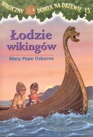 Natalie Pope Boyce, Bartomeu Seguí i Nicolau, Ana Isabel Hernández de Deza , Mary Pope Osborne: Łodzie wikingów (Paperback, Polish language, 2005, Egmont)