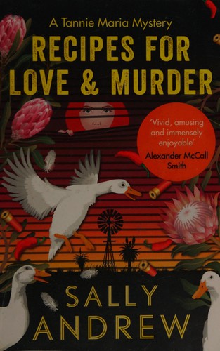 Sally Andrew: Recipes for Love and Murder (2016, Canongate Books)