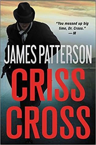 Andre Blake, James Patterson: Criss Cross (Hardcover, 2019, Little, Brown and Company)