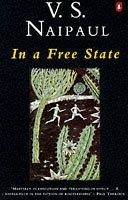 V. S. Naipaul: In a free state (1977, Penguin)