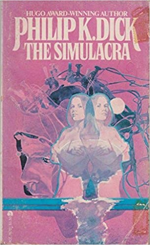 Philip K. Dick: The Simulacra (Paperback, 1976, Ace Books)