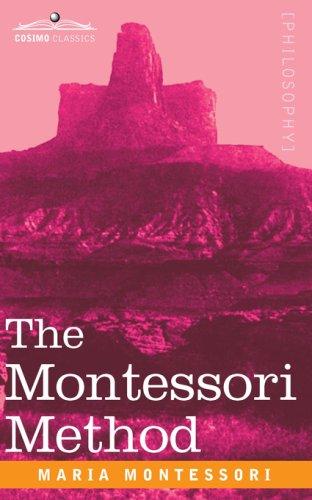 Maria Montessori: The Montessori Method (Paperback, 2006, Cosimo Classics)