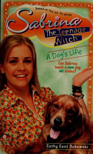 Cathy East Dubowski: A dog's life (1998, Pocket Books)