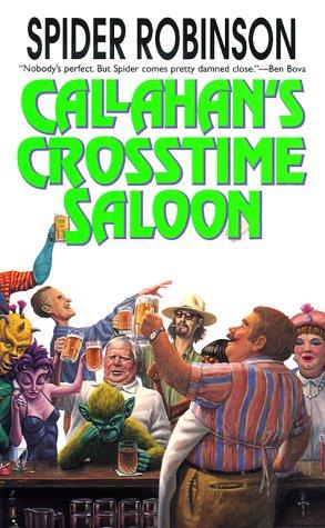 Callahan's Crosstime Saloon (1999, Tor Science Fiction)