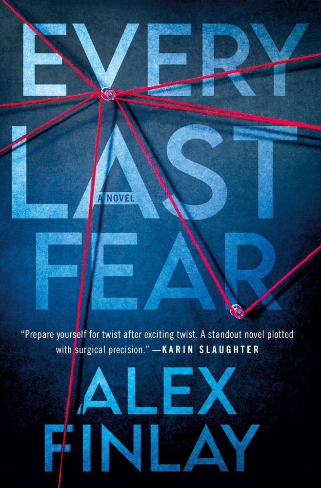 Alex Finlay: Every Last Fear (2021, Minotaur Books)