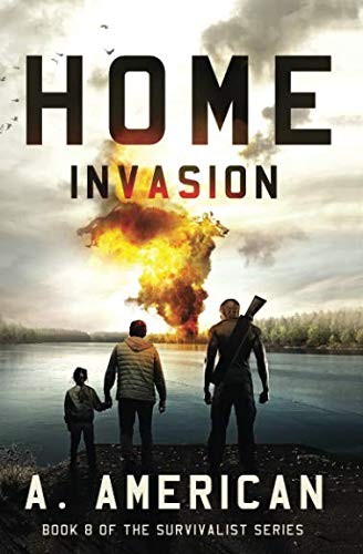 A. American: Home Invasion (Paperback, 2017, Angery American Enterprises Inc.)