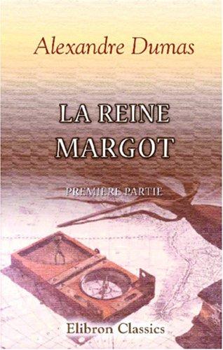 E. L. James: La Reine Margot (Paperback, French language, 2000, Adamant Media Corporation)