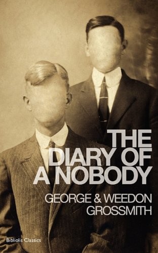 George Grossmith, Weedon Grossmith: The Diary of a Nobody (Paperback, 2010, Bibliolis Books)