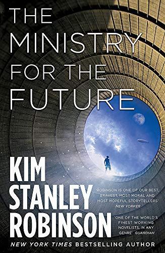 Kim Stanley Robinson: The Ministry for the Future (2020)