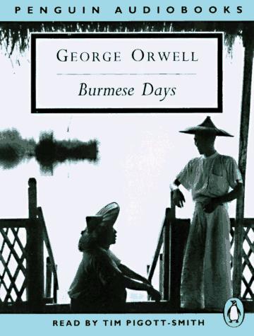 George Orwell: Burmese Days (Classic, 20th-Century, Audio) (1997, Penguin Audio)