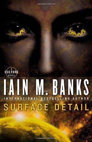Iain M. Banks: Surface Detail (Culture #9) (2010)