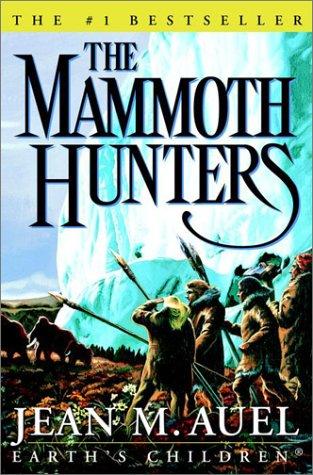 Jean M. Auel: The Mammoth Hunters (2001, Crown)