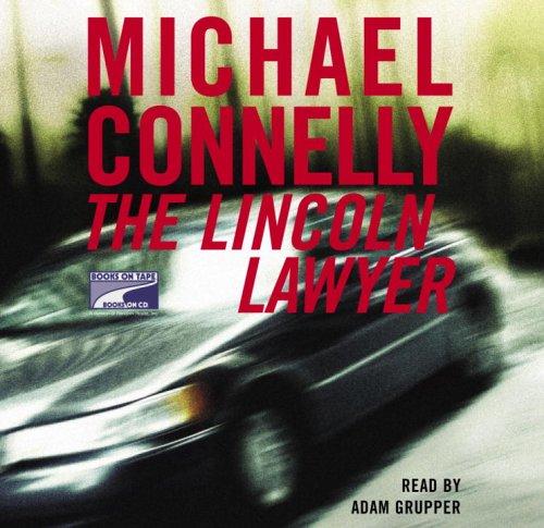 Michael Connelly: The Lincoln Lawyer (AudiobookFormat, 2005, Books On Tape)