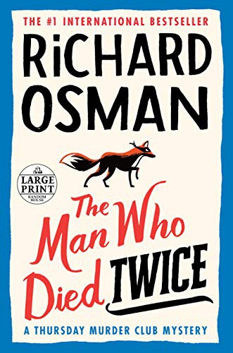 Richard Osman: The Man Who Died Twice (Paperback, 2021, Random House Large Print)