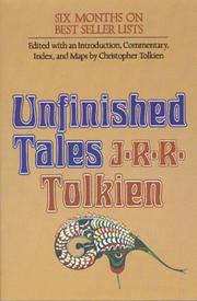 J.R.R. Tolkien: Unfinished Tales of Númenor and Middle-earth (1982, Houghton Mifflin)