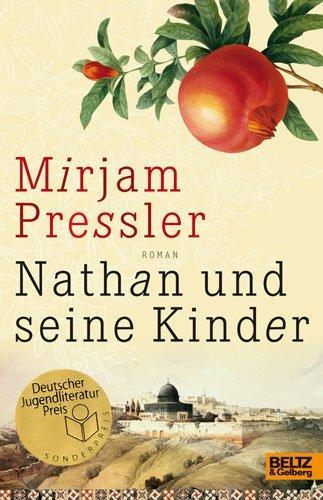 Mirjam Pressler: Nathan und seine Kinder (German language, 2009)