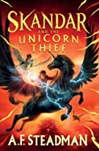 A. F. Steadman: Skandar and the Unicorn Thief (2022, Simon & Schuster Books For Young Readers)