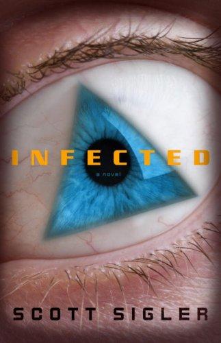 Scott Sigler: Infected (Hardcover, 2008, Crown)
