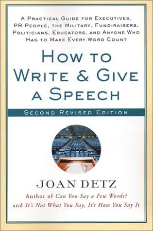 Joan Detz: How to Write and Give a Speech (2002, St. Martin's Griffin)