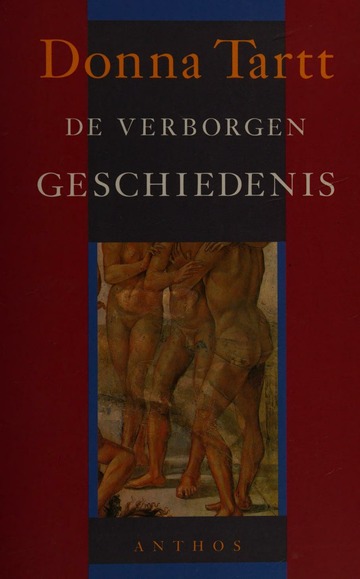 Donna Tartt: De verborgen geschiedenis (Dutch language, 1993, Anthos)
