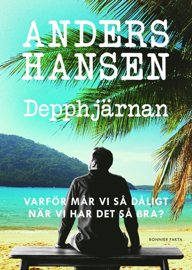 Anders Hansen: Depphjärnan (Paperback, Svenska language, 2021, Bonnier Fakta)