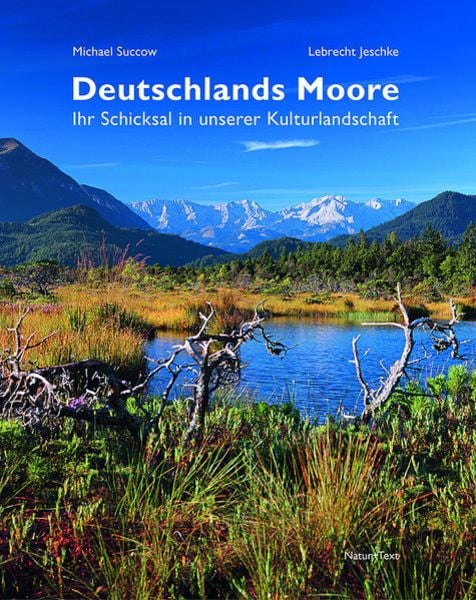 Michael Succow, Lebrecht Jeschke: Deutschlands Moore (Hardcover, deutsch language, Natur+Text Rangsdorf)